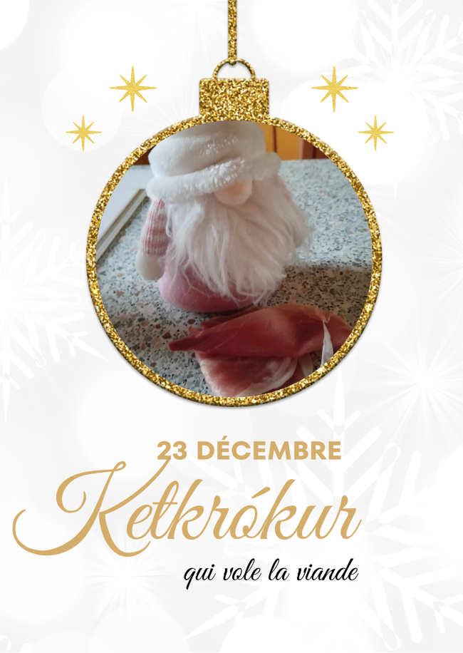 Le 23 décembre, Ketkrókur vole la viande. Photo Nord Espaces